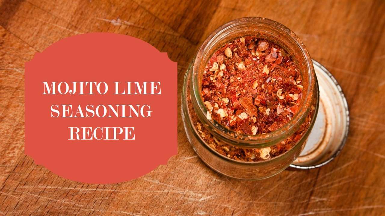 Mojito Lime Seasoning Recipe